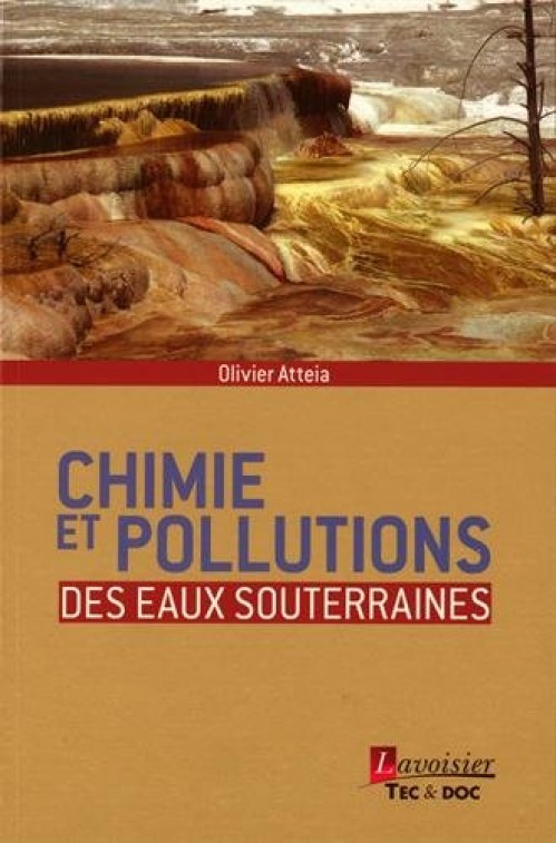 [Publication] Chimie et pollutions des eaux souterraines, Olivier Atteia