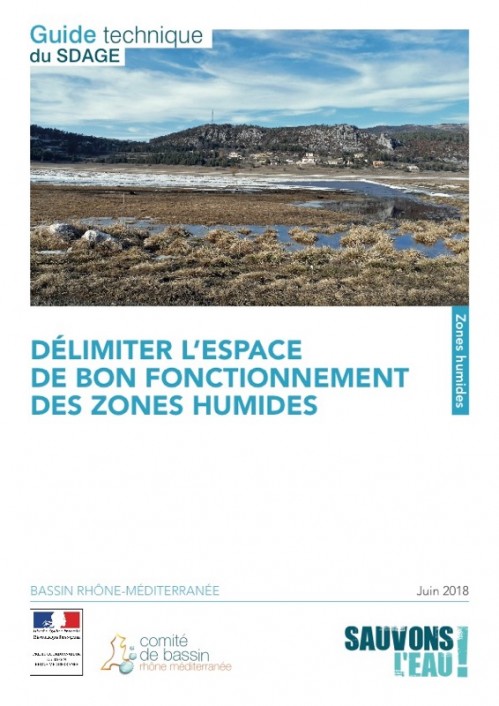 [Publication] Guide technique du SDAGE Rhône-Méditerranée : délimiter l'espace de bon fonctionnement des zones humides